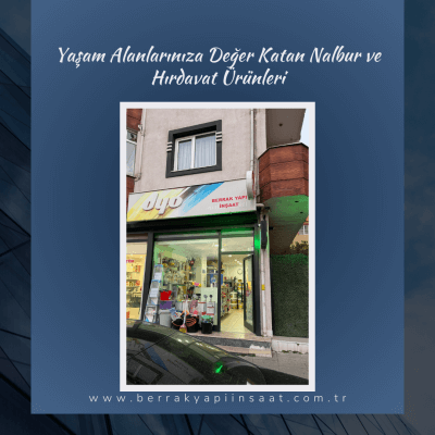 Berrak Yapı İnşaat ile Güven ve Kalitenin Buluştuğu Anlar