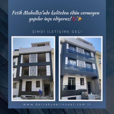 Fetih Mahallesi’nde Kaliteden Ödün Vermeyen Yapılar
