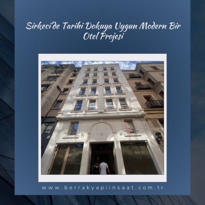 Sirkeci’de Tarihi Dokuya Uygun Modern Bir Otel Projesi